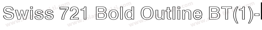 Swiss 721 Bold Outline BT(1)字体转换